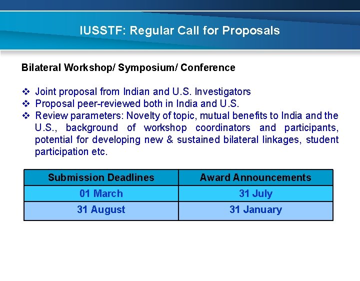 IUSSTF: Regular Call for Proposals Bilateral Workshop/ Symposium/ Conference v Joint proposal from Indian