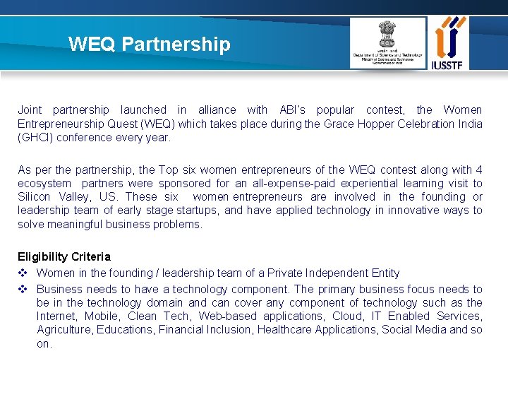 WEQ Partnership Joint partnership launched in alliance with ABI’s popular contest, the Women Entrepreneurship