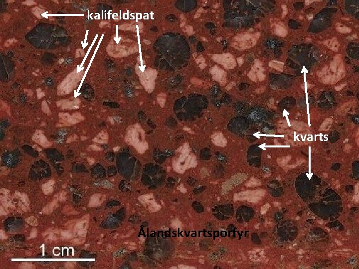 kalifeldspat kvarts Ålandskvartsporfyr 