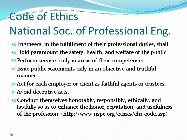 Code of Ethics National Soc. of Professional Engineers, in the fulfillment of their professional Code of Ethics National Soc. of Professional Engineers, in the fulfillment of their professional