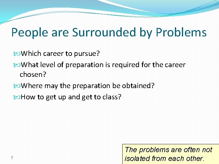 People are Surrounded by Problems Which career to pursue? What level of preparation is People are Surrounded by Problems Which career to pursue? What level of preparation is
