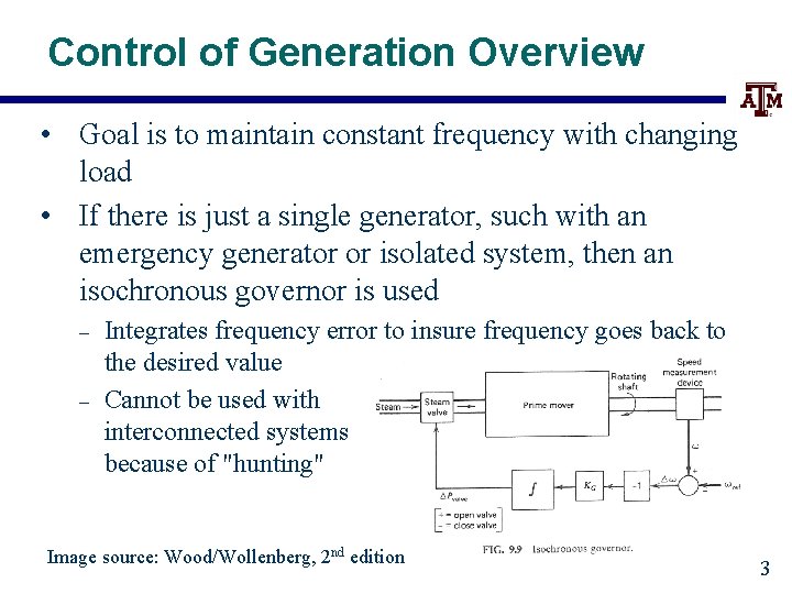 Control of Generation Overview • Goal is to maintain constant frequency with changing load
