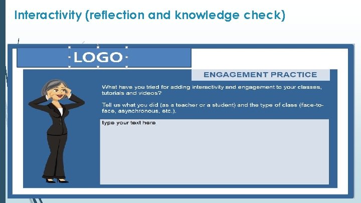 Interactivity (reflection and knowledge check) 