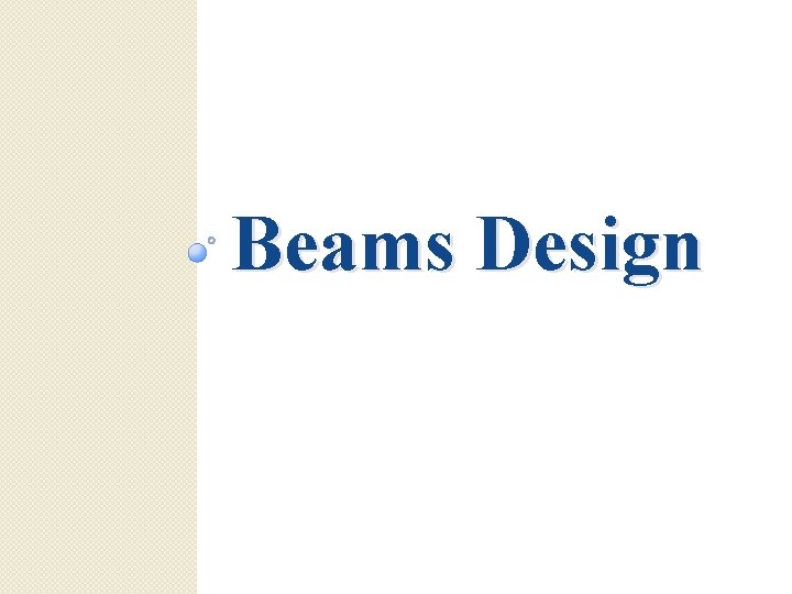 Beams Design 