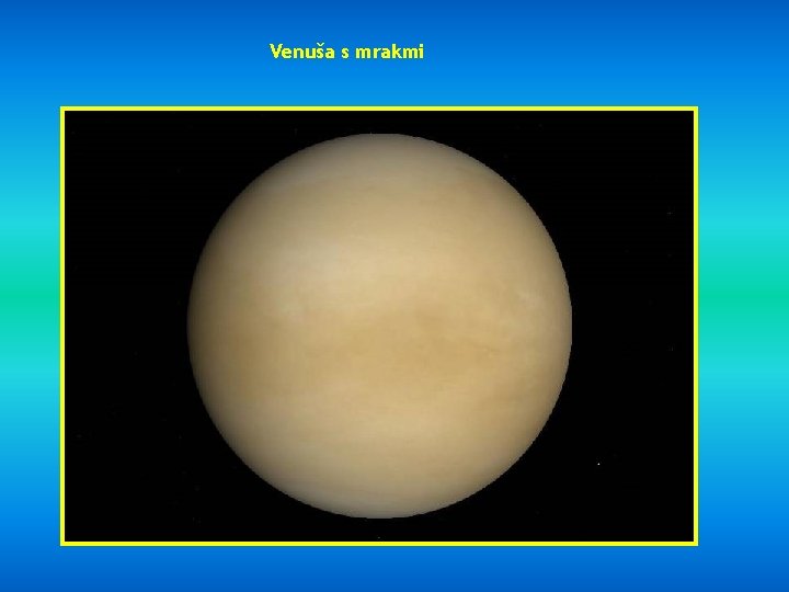 Venuša s mrakmi 