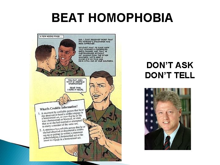 BEAT HOMOPHOBIA DON’T ASK DON’T TELL 