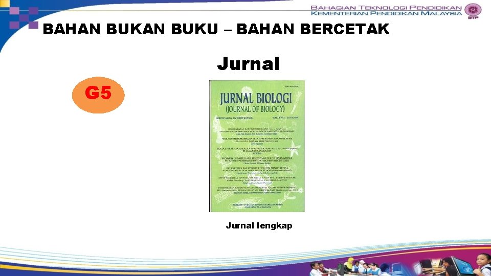 BAHAN BUKU – BAHAN BERCETAK Jurnal G 5 Jurnal lengkap 