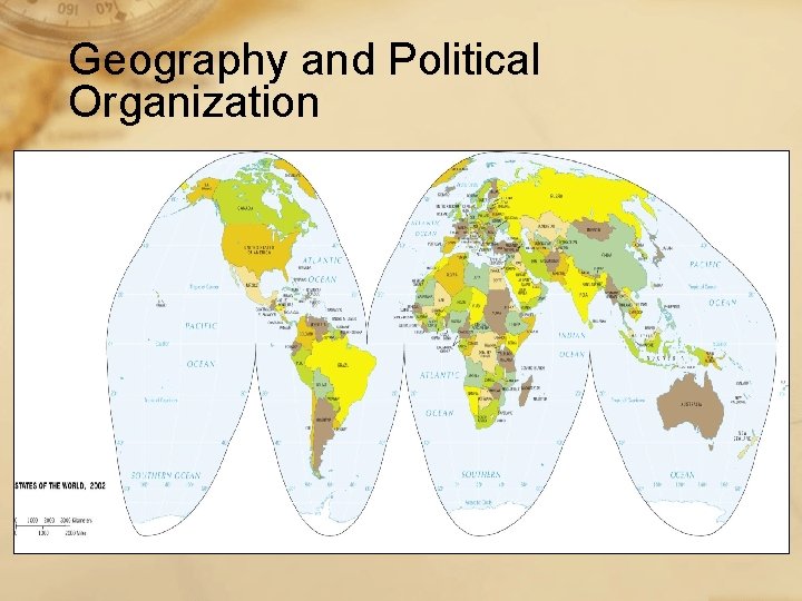Geography and Political Organization 