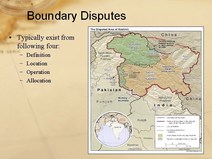 Boundary Disputes • Typically exist from following four: − − Definition Location Operation Allocation