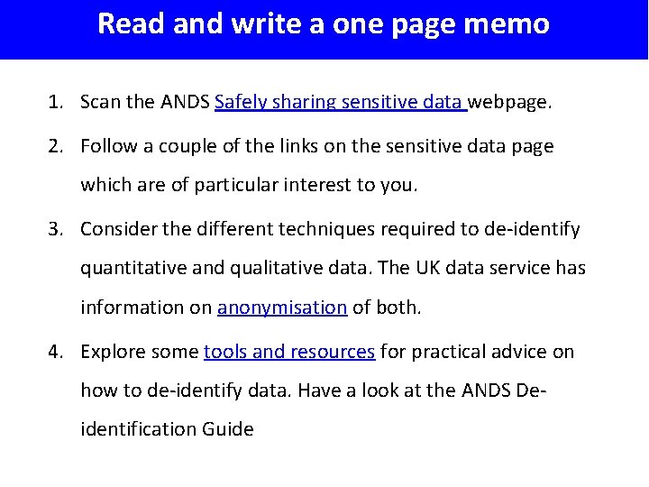 Read and write a one page memo 1. Scan the ANDS Safely sharing sensitive