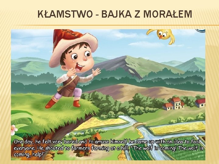 KŁAMSTWO - BAJKA Z MORAŁEM 