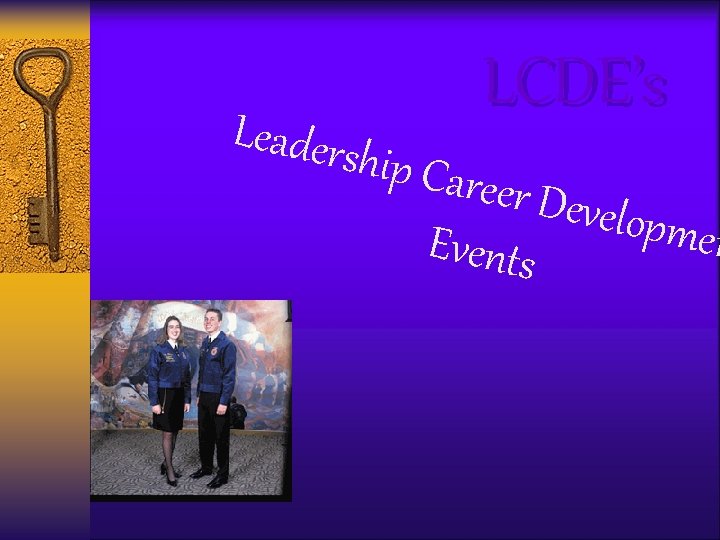 Leaders LCDE’s hip Car eer Dev elopmen Events 