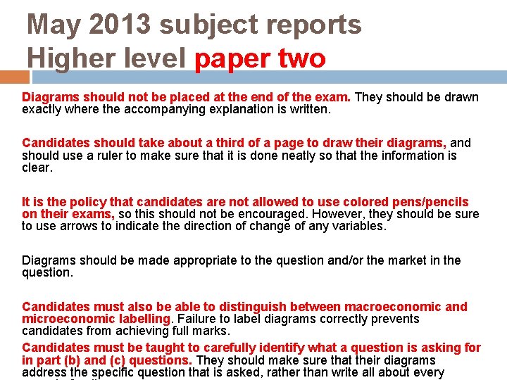 May 2013 subject reports Higher level paper two Diagrams should not be placed at