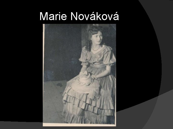Marie Nováková Marie Nováková