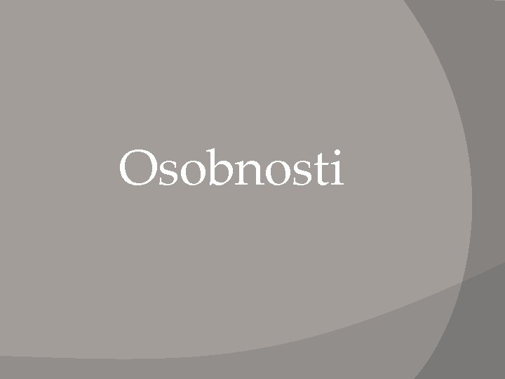 Osobnosti Osobnosti