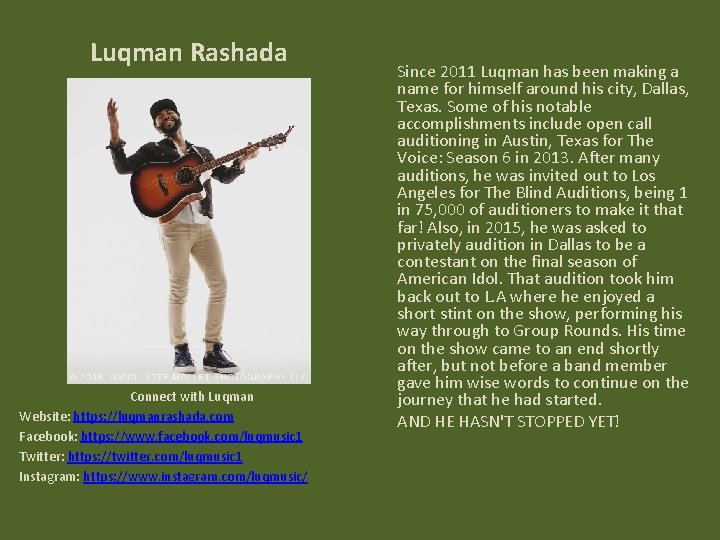 Luqman Rashada Connect with Luqman Website: https: //luqmanrashada. com Facebook: https: //www. facebook. com/luqmusic