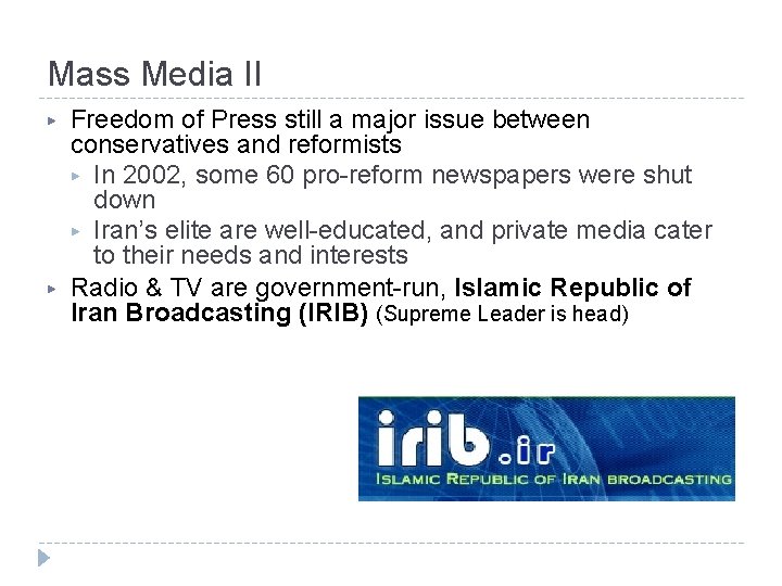 Mass Media II ▶ ▶ Freedom of Press still a major issue between conservatives