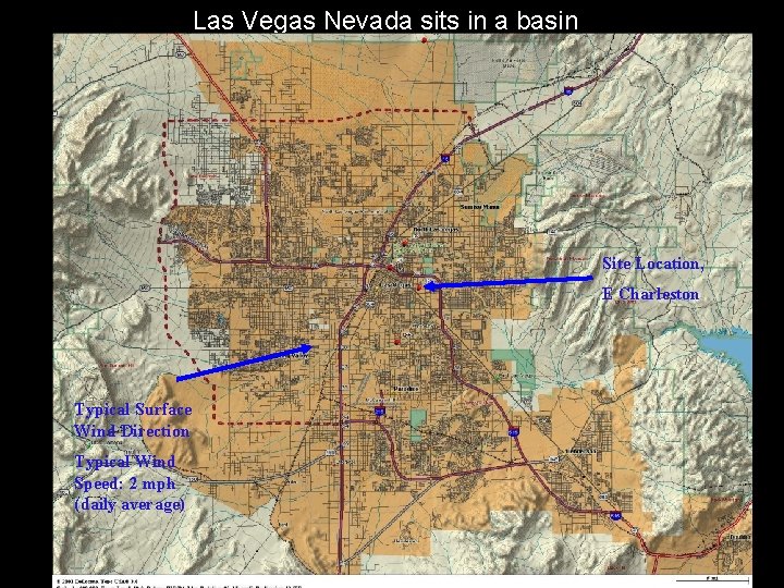 Las Vegas Nevada sits in a basin Site Location, E Charleston Typical Surface Wind