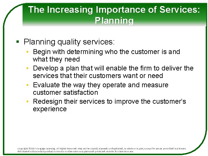 The Increasing Importance of Services: Planning § Planning quality services: • Begin with determining The Increasing Importance of Services: Planning § Planning quality services: • Begin with determining