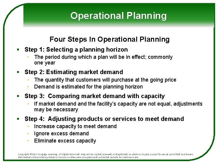 Operational Planning Four Steps In Operational Planning § Step 1: Selecting a planning horizon Operational Planning Four Steps In Operational Planning § Step 1: Selecting a planning horizon