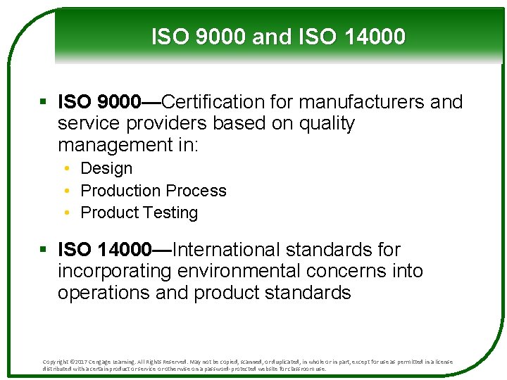 ISO 9000 and ISO 14000 § ISO 9000—Certification for manufacturers and service providers based ISO 9000 and ISO 14000 § ISO 9000—Certification for manufacturers and service providers based