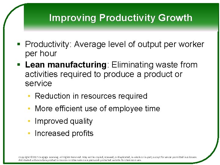 Improving Productivity Growth § Productivity: Average level of output per worker per hour § Improving Productivity Growth § Productivity: Average level of output per worker per hour §