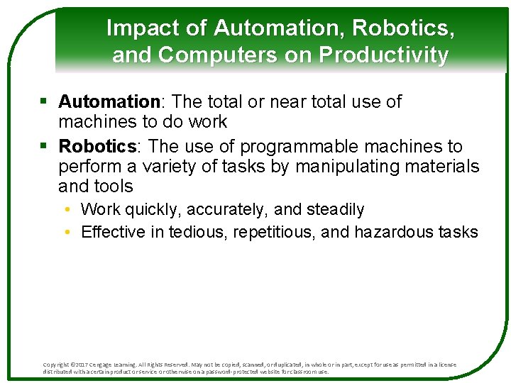 Impact of Automation, Robotics, and Computers on Productivity § Automation: The total or near Impact of Automation, Robotics, and Computers on Productivity § Automation: The total or near