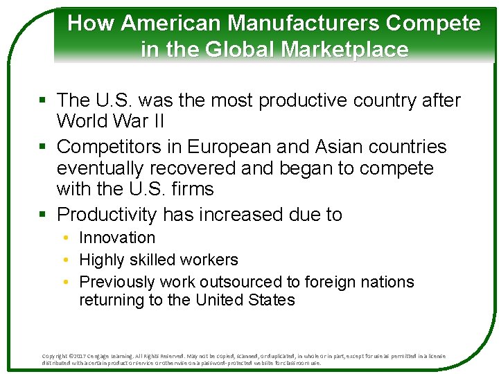 How American Manufacturers Compete in the Global Marketplace § The U. S. was the How American Manufacturers Compete in the Global Marketplace § The U. S. was the