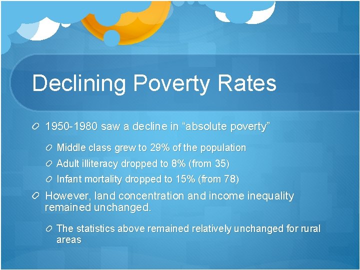 Declining Poverty Rates 1950 -1980 saw a decline in “absolute poverty” Middle class grew Declining Poverty Rates 1950 -1980 saw a decline in “absolute poverty” Middle class grew