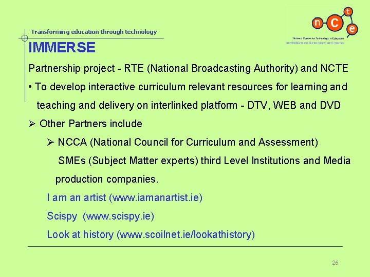 Transforming education through technology IMMERSE Partnership project - RTE (National Broadcasting Authority) and NCTE