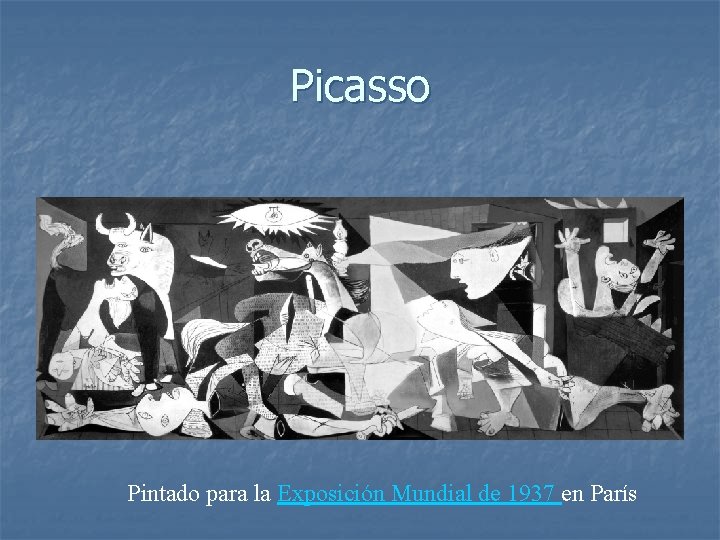 Picasso Pintado para la Exposición Mundial de 1937 en París 