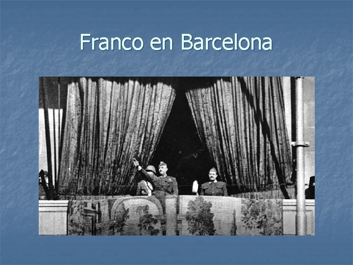 Franco en Barcelona 