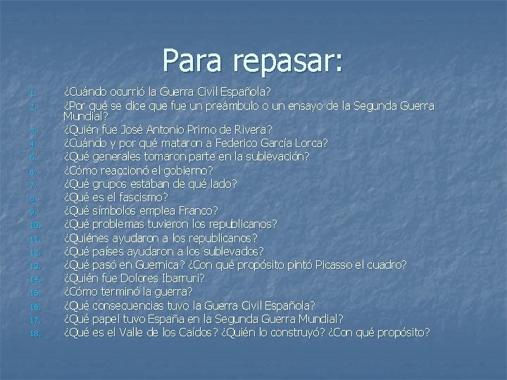 Para repasar: 1. 2. 3. 4. 5. 6. 7. 8. 9. 10. 11. 12.