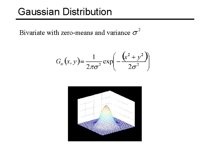 Gaussian Distribution Bivariate with zero-means and variance 