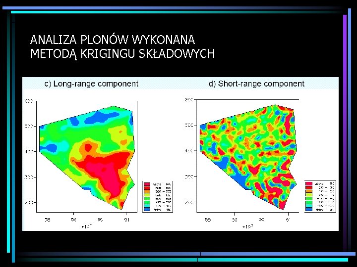 ANALIZA PLONÓW WYKONANA METODĄ KRIGINGU SKŁADOWYCH 