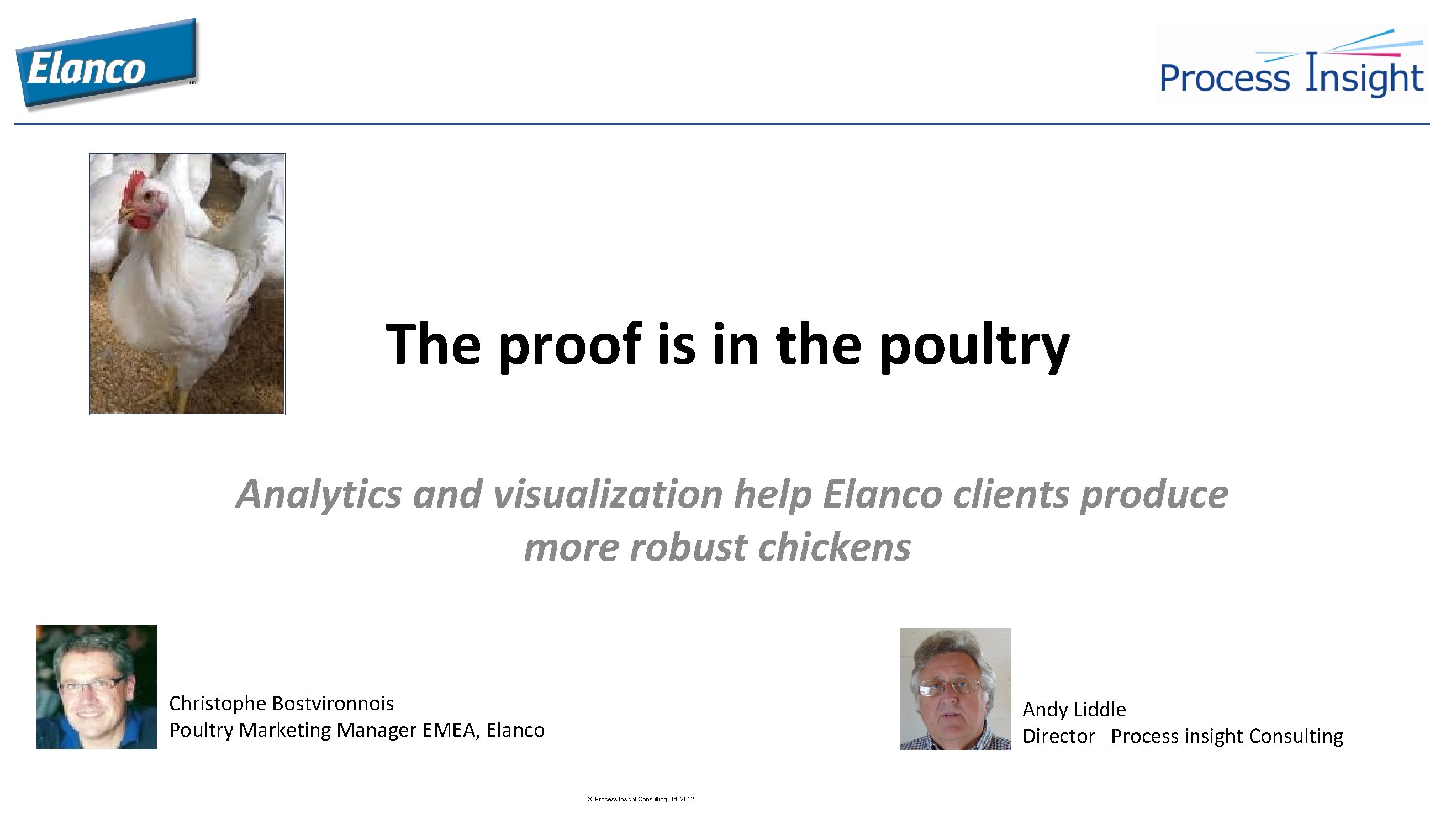 The proof is in the poultry Analytics and visualization help Elanco clients produce more