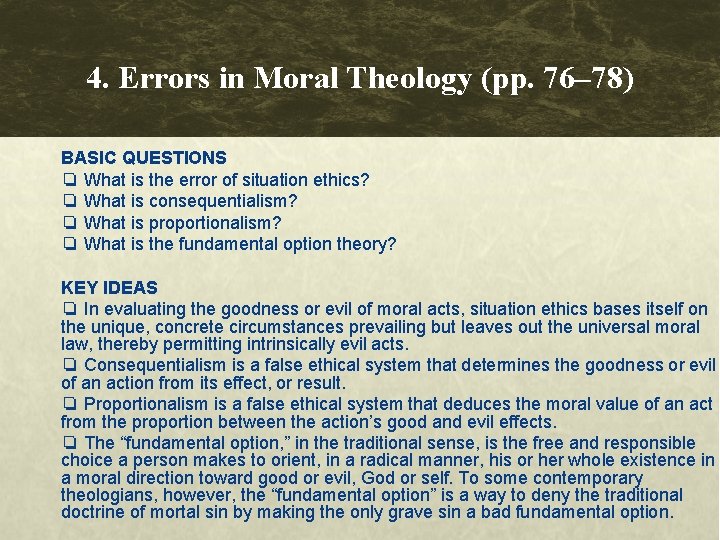 4. Errors in Moral Theology (pp. 76– 78) BASIC QUESTIONS ❏ What is the