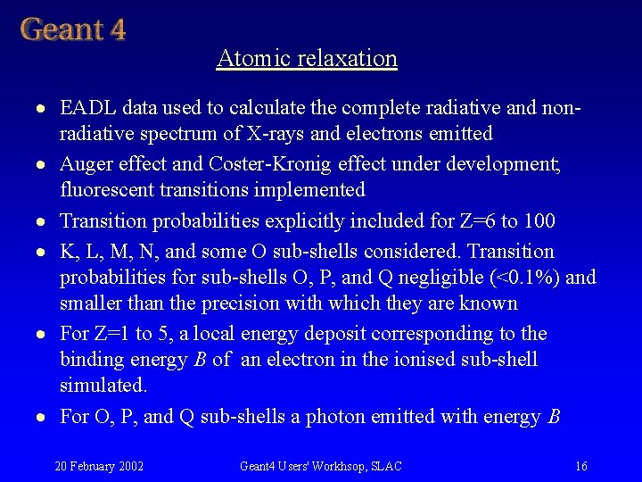 Atomic relaxation · EADL data used to calculate the complete radiative and non radiative