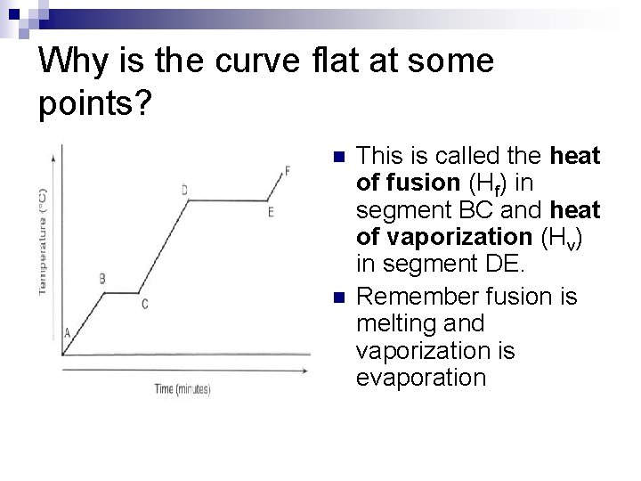 Why is the curve flat at some points? n n This is called the