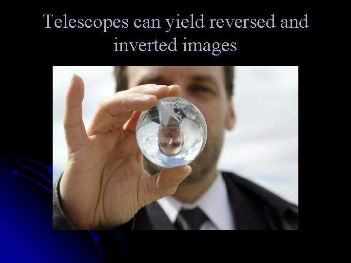 Define Inverted Image Learning Objectives Explain the significance of light and