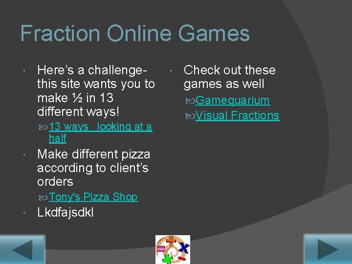 Fraction Online Games Here’s a challenge- Check out these this site wants you to Fraction Online Games Here’s a challenge- Check out these this site wants you to