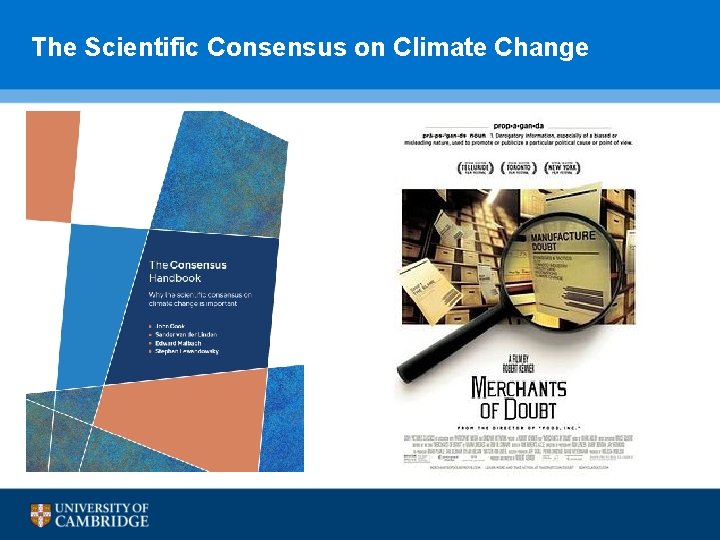  The Scientific Consensus on Climate Change 