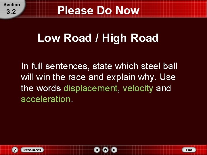 Section 3. 2 Please Do Now Low Road / High Road In full sentences,