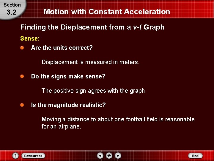 Section Motion with Constant Acceleration 3. 2 Finding the Displacement from a v-t Graph
