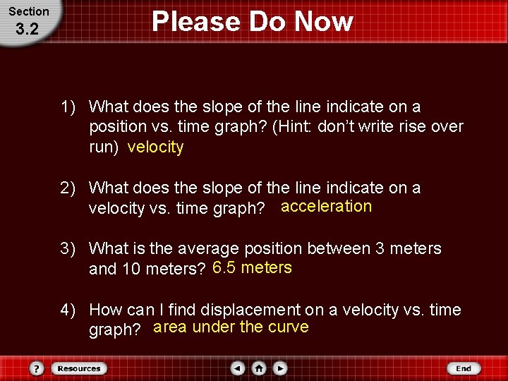 Section 3. 2 Please Do Now 1) What does the slope of the line