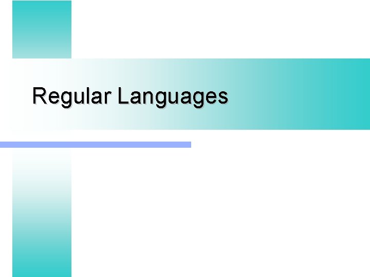 Regular Languages 