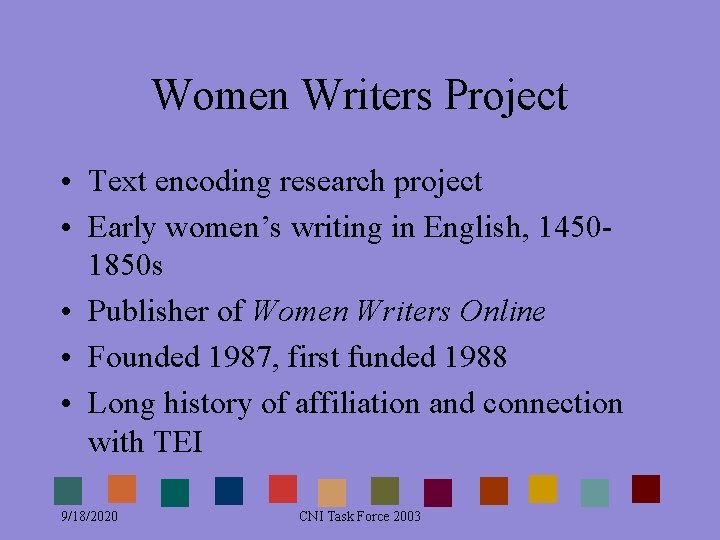 Women Writers Project • Text encoding research project • Early women’s writing in English, Women Writers Project • Text encoding research project • Early women’s writing in English,