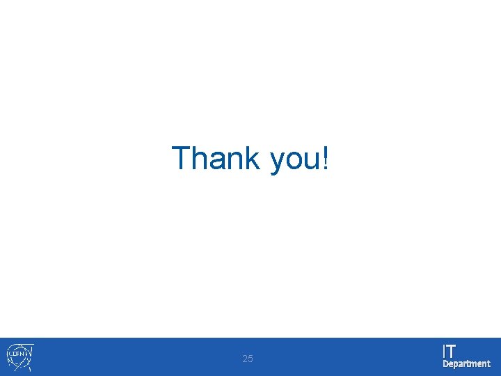Thank you! 25 IT Department 