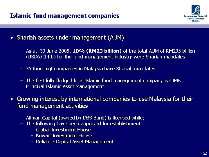 Islamic fund management companies • Shariah assets under management (AUM) − As at 30