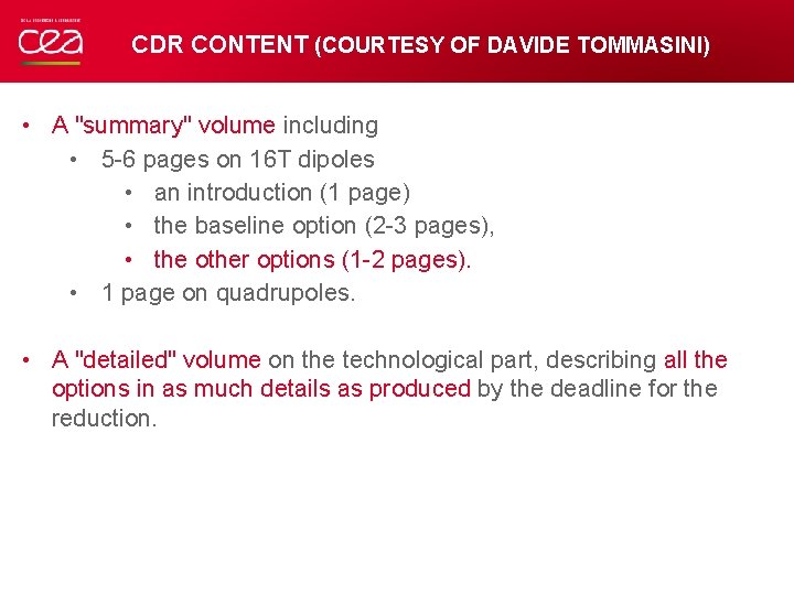 CDR CONTENT (COURTESY OF DAVIDE TOMMASINI) • A "summary" volume including • 5 -6